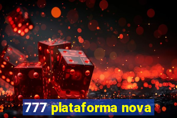 777 plataforma nova